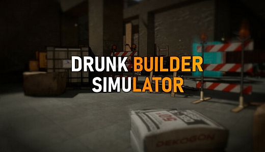 Drunk Builder Simulator