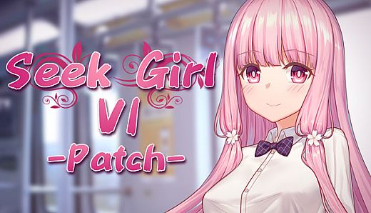 Seek Girl Ⅵ - Patch