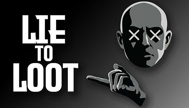 Buy Lie to Loot
