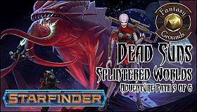 Fantasy Grounds - Starfinder RPG - Dead Suns AP 3: Splintered Worlds (SFRPG)