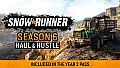 SnowRunner - Season 6: Haul & Hustle