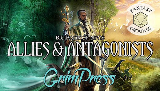 Fantasy Grounds - Allies & Antagonists - A Big Book of NPCs