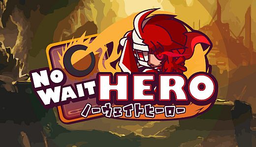 NoWaitHero