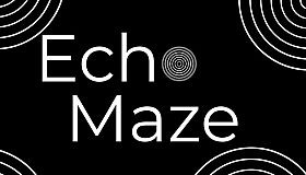 Echo Maze