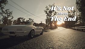 It's Not About The End
