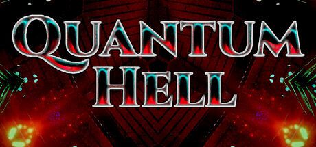 Quantum Hell