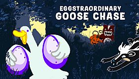 Eggstraordinary Goose Chase