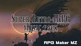 RPG Maker MZ - Super Retro JRPG Music Pack