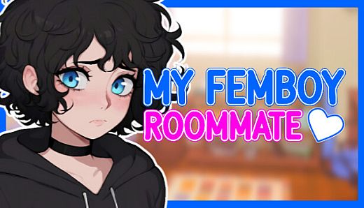 My Femboy Roommate
