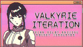 Valkyrie Iteration: Mecha Pilot Raising Pocket Simulator