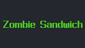 Zombie Sandwich