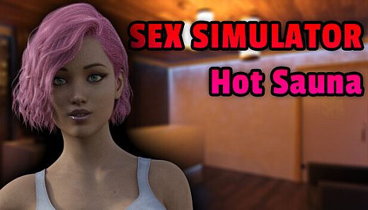 Sex Simulator - Hot Sauna