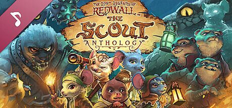 The Lost Legends of Redwall: The Scout Anthology Soundtrack