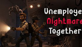 Unemployed Nightmare Together