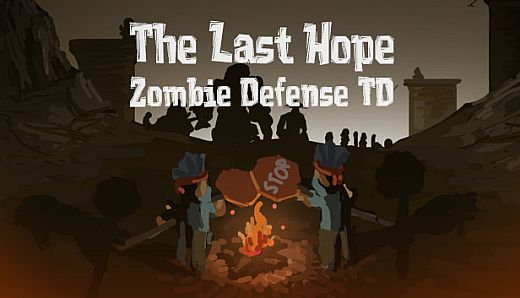 The Last Hope: Zombie Defense TD