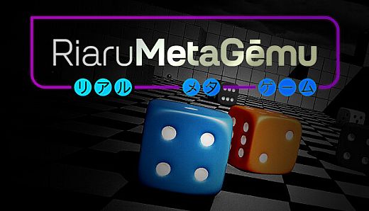 Riaru Meta Gēmu – Who Dice 【リアルメタゲーム】