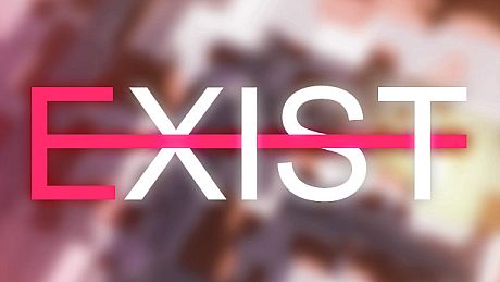 EXIST