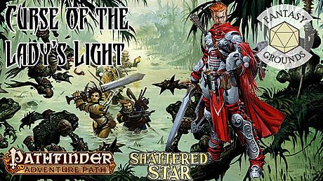 Fantasy Grounds - Pathfinder RPG - Shattered Star AP 2: Curse of the Lady's Light DLC