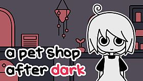 a pet shop after dark