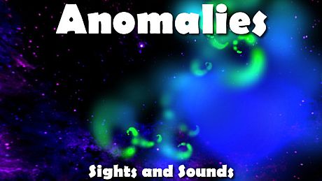 Anomalies - Sights and Sounds DLC
