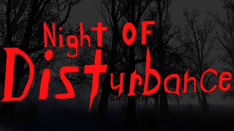 Night Of Disturbance Game
