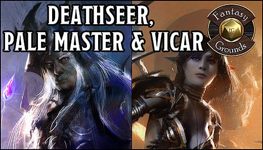 Fantasy Grounds - Harbingers of Life & Death: Deathseer, Pale Master, and Vicar Class Pack (5E)