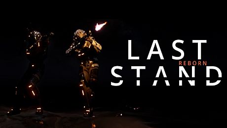 Last Stand: REBORN Game