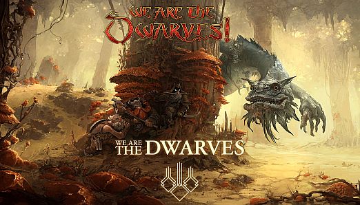 We Are The Dwarves