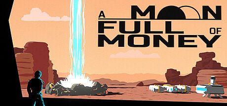 A Moon Full of Money Game