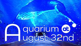 Aquarium at August 32nd