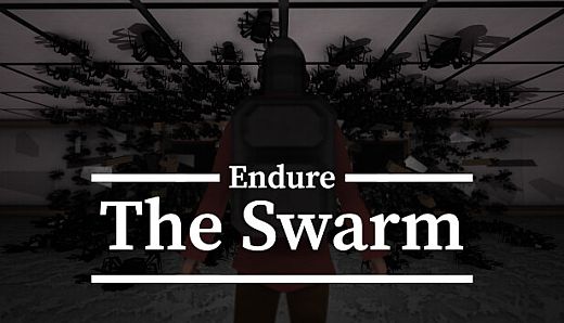Endure The Swarm