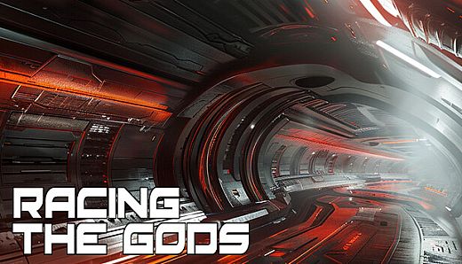 Racing the Gods