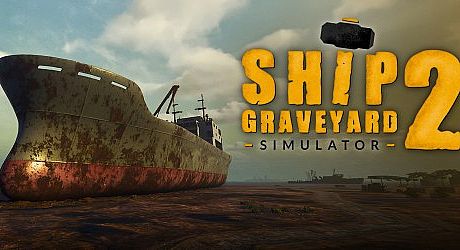 Ship Graveyard Simulator 2 Game