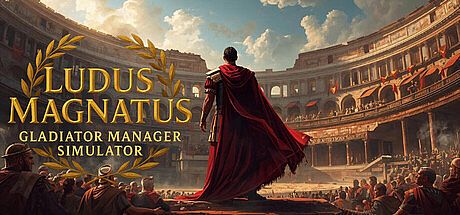 Ludus Magnatus: Gladiator Manager Simulator
