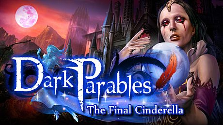 Dark Parables: The Final Cinderella Collector's Edition Game