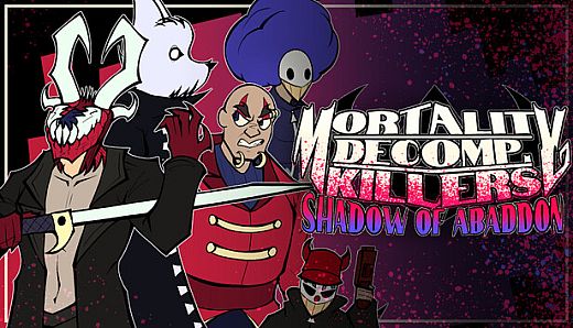 MORTALITY DECOMP. KILLERS: SHADOW OF ABADDON