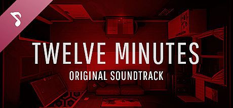 Twelve Minutes - Original Soundtrack