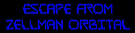 Escape from Zellman Orbital