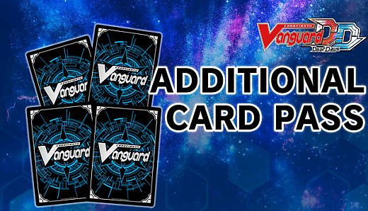 Cardfight!! Vanguard DD: Additional Card Pass