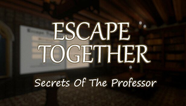 Buy Escape Together: Secrets of the Professor