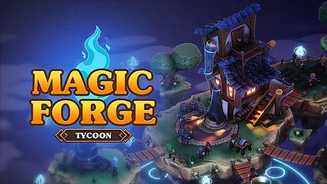Magic Forge Tycoon Game
