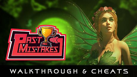 Past Mistakes - Walkthrough and Cheats DLC