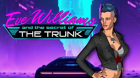 Eve Williams And The Secret Of The Trunk Game