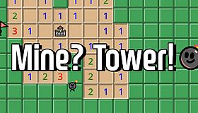 Mine? Tower!