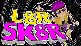 L8R SK8R
