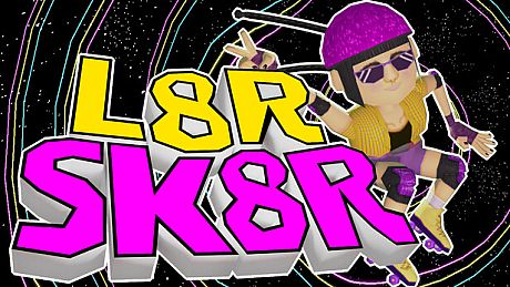L8R SK8R Game