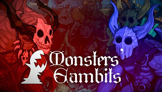 Monsters' Gambits