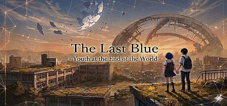 The Last Blue ―Youth at the End of World― Game