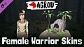 Agrou - Female Warrior Skins