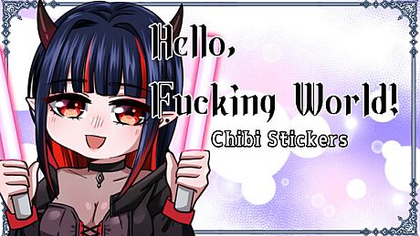 Hello, Fucking World!-Chibi Stickers DLC